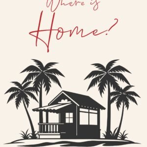Where is Home?